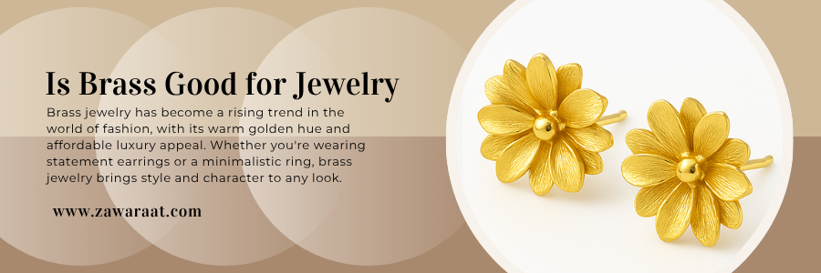 Is brass good for jewelry